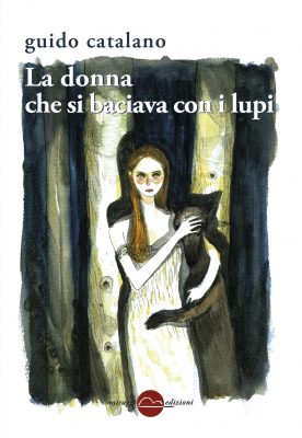 la-donna-che-si-baciava-con-i-lupi_b la-donna-che-si-baciava-con-i-lupi_b