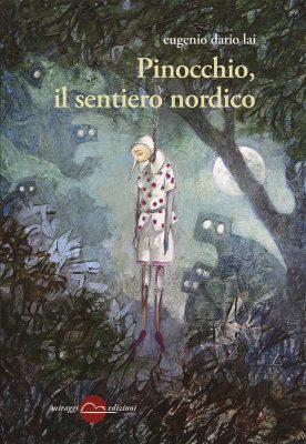Pinocchio, il sentiero nordico Pinocchio, il sentiero nordico