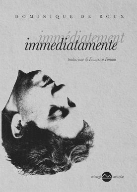 immediatamente immediatamente