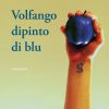 Volfango dipinto di blu - immagine 2