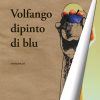 Volfango dipinto di blu
