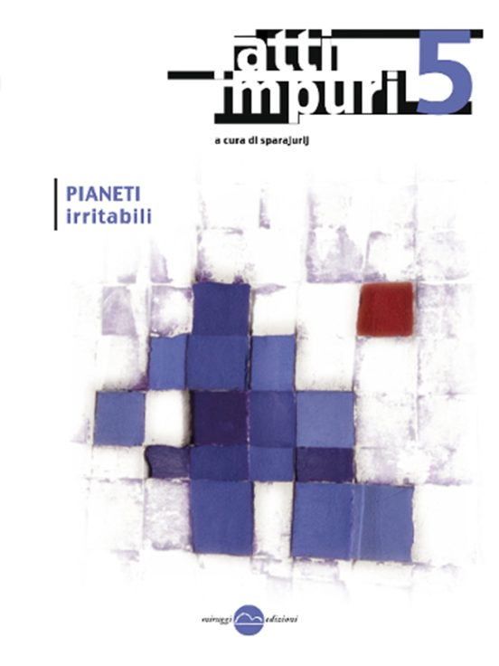 Atti impuri 5 - Pianeti Irritabili