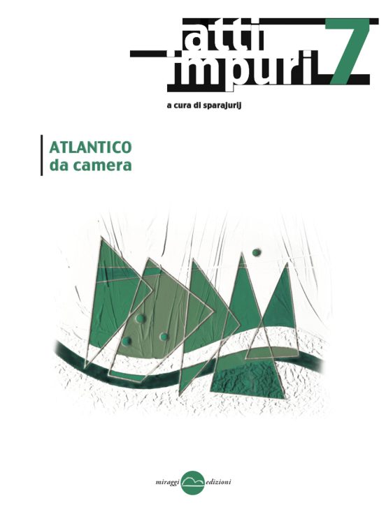 Atti impuri 7 - Atlantico da camera