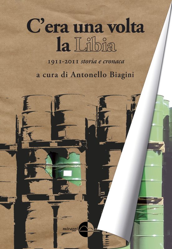C’era una volta la Libia - 1911-2011 storia e cronaca