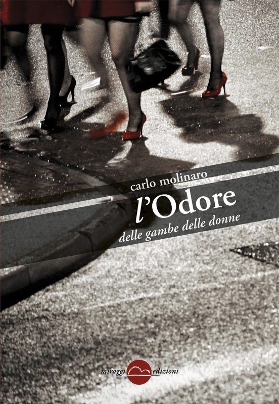 L’odore delle gambe delle donne