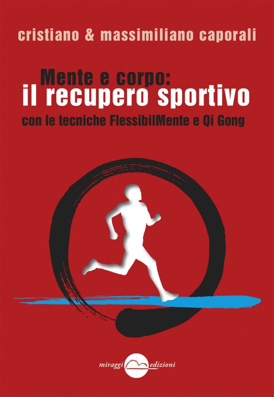 Mente e corpo: il recupero sportivo