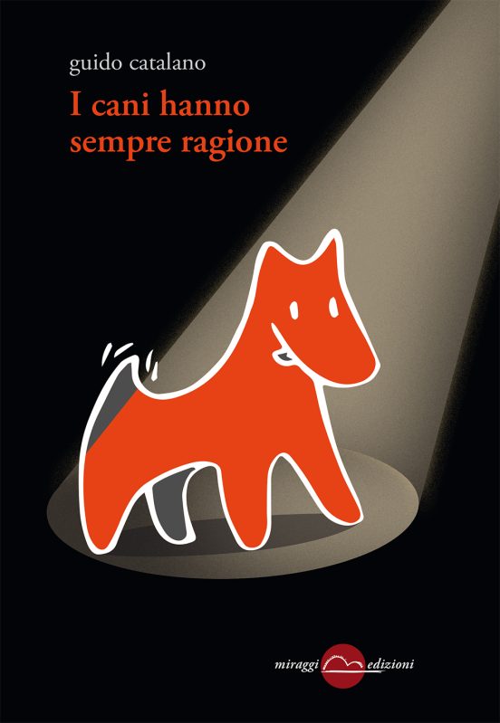 I cani hanno sempre ragione