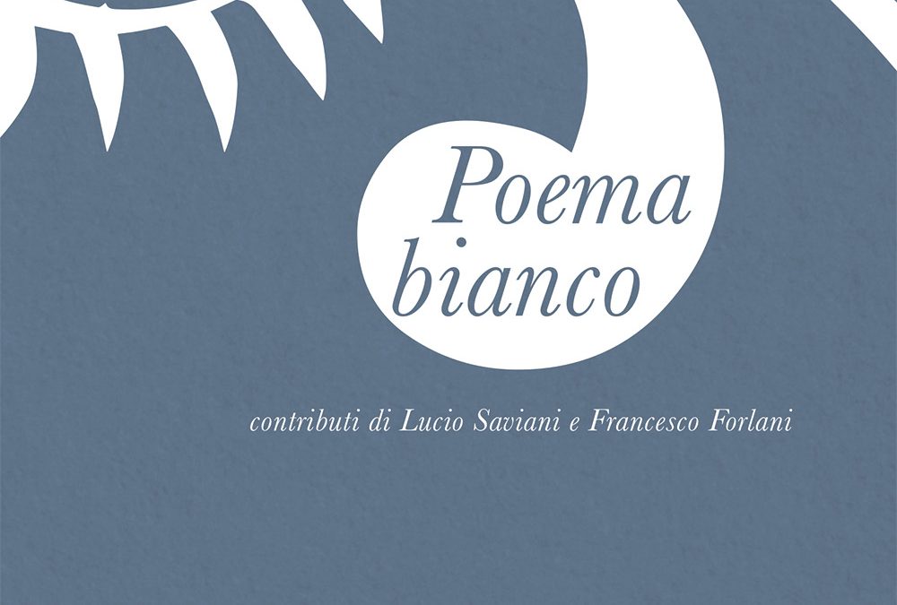 “Poema bianco”: la recensione di Anna Vallerugo su scriveresenzaparole.com