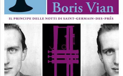 “Essere Boris Vian”: la recensione di Giorgio Biferali per minimaetmoralia.it