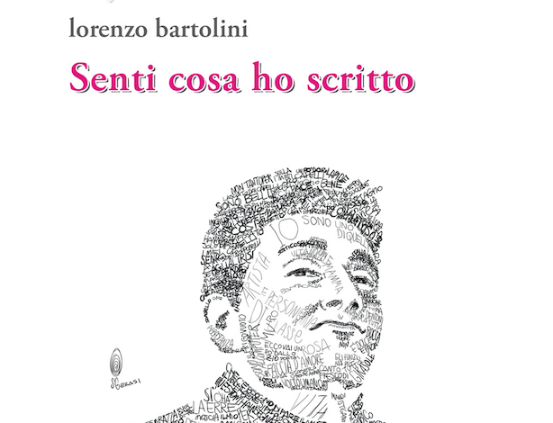 “Senti cosa ho scritto” di Lorenzo Bartolini: lo consiglia Andrea Bressa su panorama.it