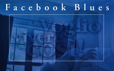 L’amore al tempo dei social network, “Facebook Blues” il romanzo di Laura Bettanin – di Enza Petruzziello