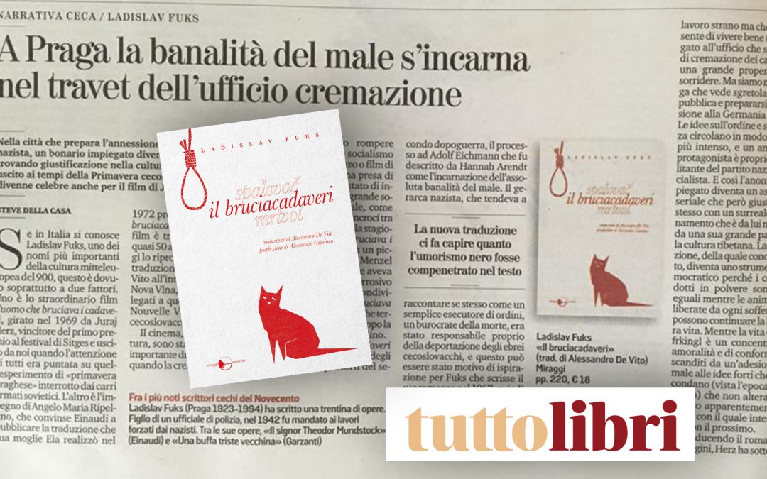 A Praga la banalità del male s’incarna nel travet dell’ufficio cremazione – di Steve Della Casa su TUTTOLIBRI La Stampa