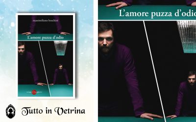 L’AMORE PUZZA D’ODIO – recensione di Maxim Walker su Tutto in vetrina