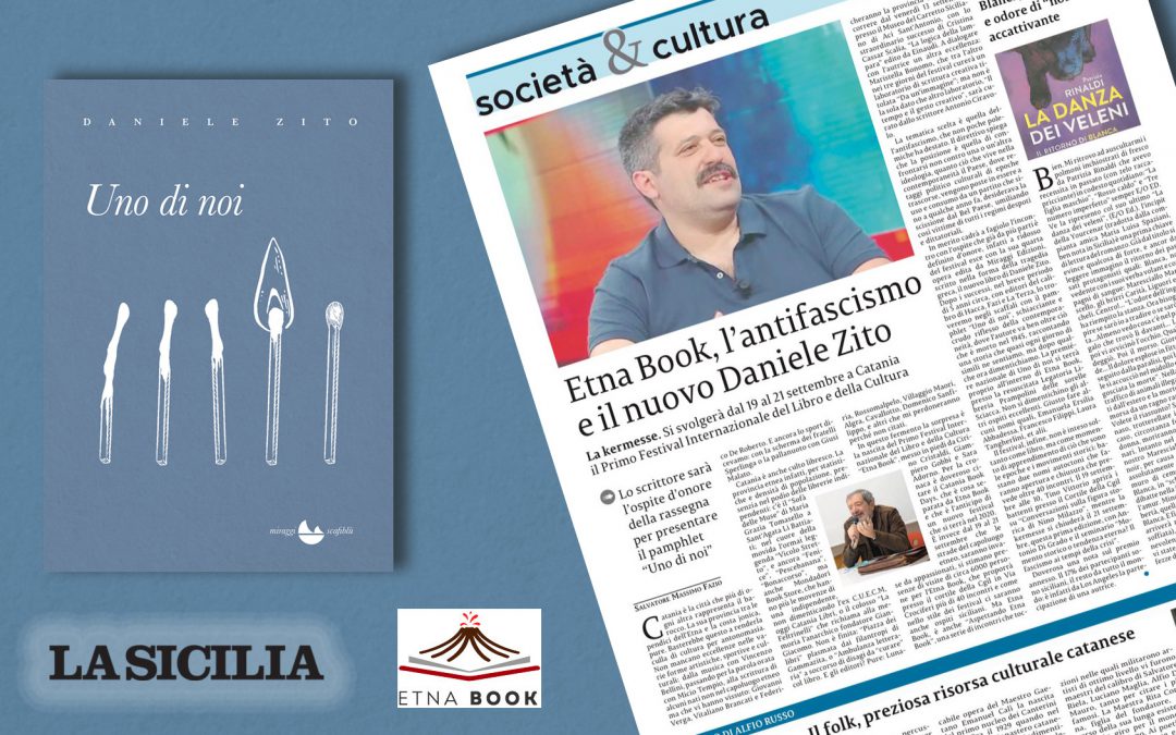Daniele Zito, ospite d’onore a Etna Book con “UNO DI NOI”