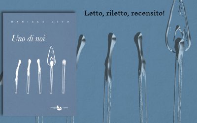 UNO DI NOI. “È una emozione di disagio che questo libro, da candidare al Nobel, mi ha mosso dentro” – recensione di Salvatore Massimo Fazio su Letto, riletto, recensito!