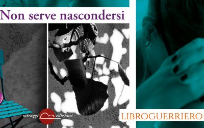 NON SERVE NASCONDERSI. “La diversità è un valore e non un limite discriminante” – recensione di Marco Valenti su LibroGuerriero