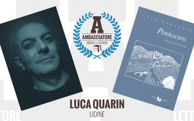 Luca Quarin – Ambasciatore Miraggi legge Pontescuro di Luca Ragagnin