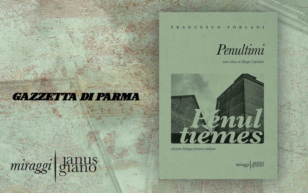 PENULTIMI. Le vite degli altri in un poetico blues – recensione di Giuseppe Marchetti su Gazzetta di Parma