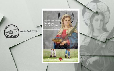 SANTI, POETI E COMMISSARI TECNICI – recensione di Fabio D’Angelo su Una Banda di Cefali