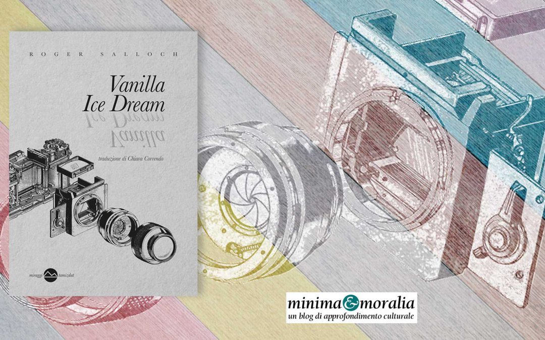 VANILLA ICE DREAM – recensione di Teresa Capello su Minima&Moralia