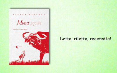 MONA – recensione di Federica Duello su Letto, riletto, recensito!