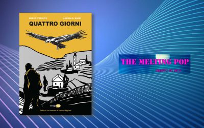 QUATTRO GIORNI – recensione di Francesco Improta su The Melting Pop