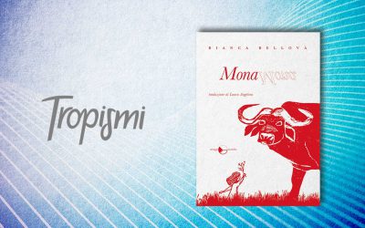 MONA – recensione di Mariangela Lando su Tropismi