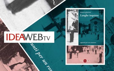 Langhe inquiete – recensione di Raffaele Viglione su IdeaWebtv