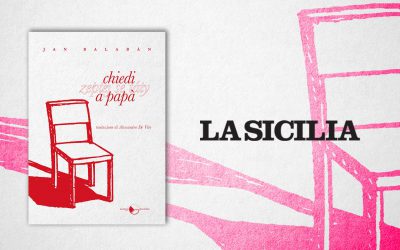 Chiedi a papà – recensione di Lorenzo Marotta su La Sicilia