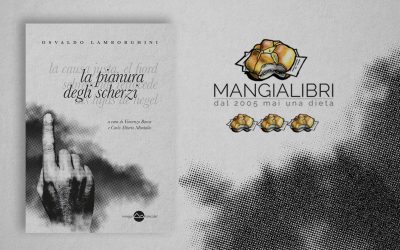 La pianura degli scherzi – recensione di David Frati su Mangialibri