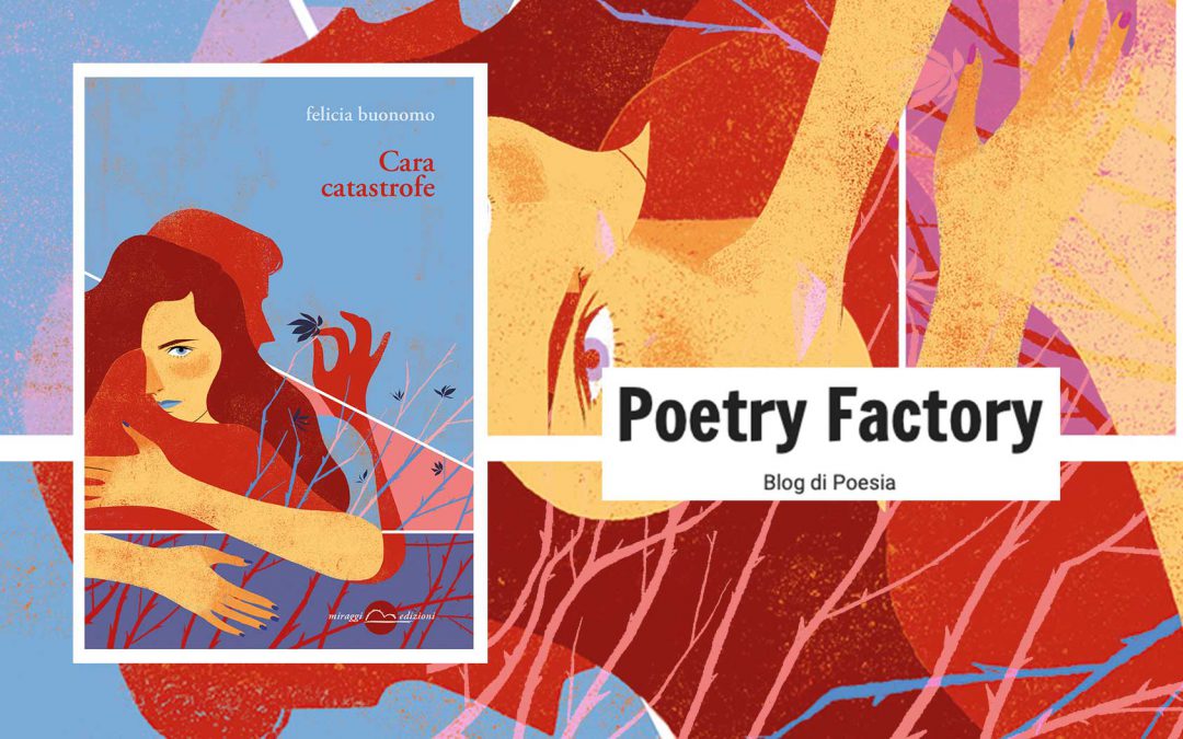 Cara catastrofe – letture poetiche su Poetry Factory