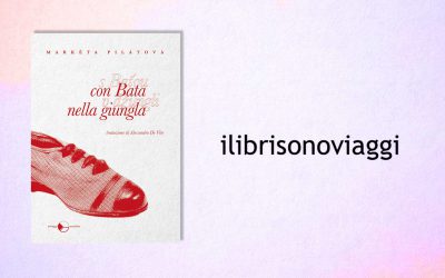 CON BATA NELLA GIUNGLA – recensione di Paolo Ciampi su ilibrisonoviaggi