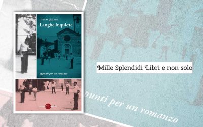 Langhe inquiete – recensione di Loredana Cilento su Mille Splendidi Libri e non solo