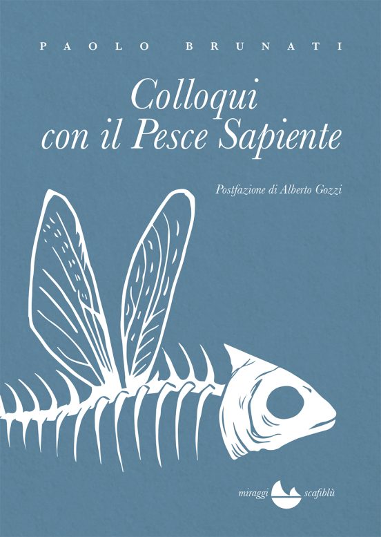 Colloqui con il Pesce Sapiente