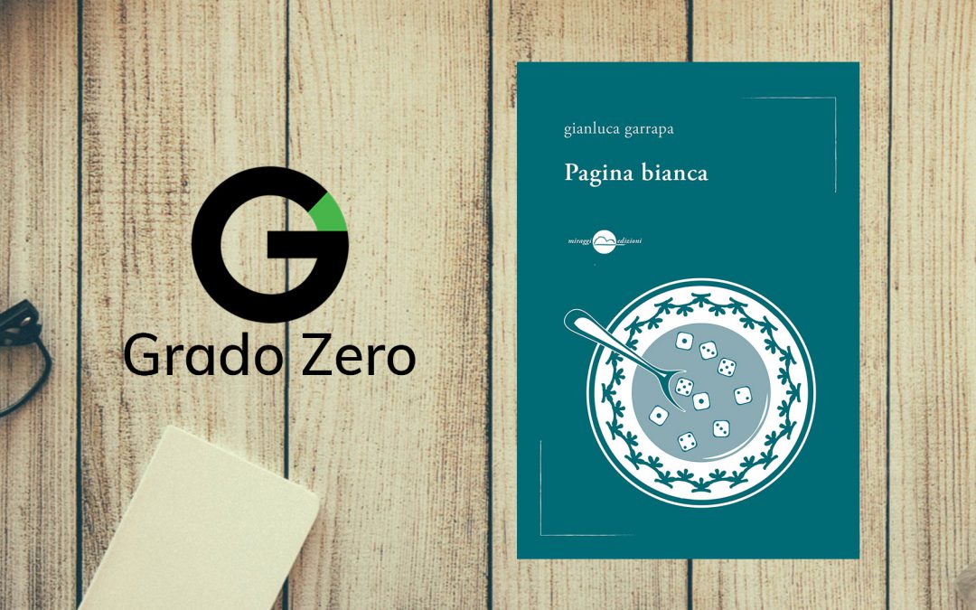 Pagina bianca – recensione di Antonio Francesco Perozzi su Rivista Grado Zero