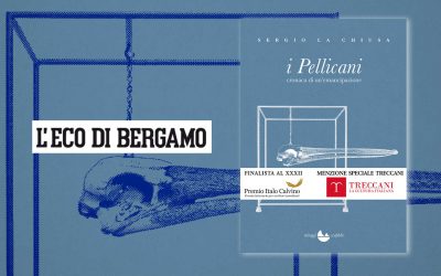 I Pellicani – Vincenzo Guercio intervista Sergio La Chiusa su L’Eco di Bergamo