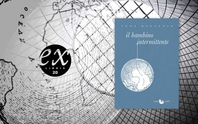 Il bambino intermittente – recensione di Silvia Acierno su Exlibris20