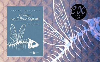 Colloqui con il Pesce Sapiente – recensione di Anna Cavestri su Exlibris20