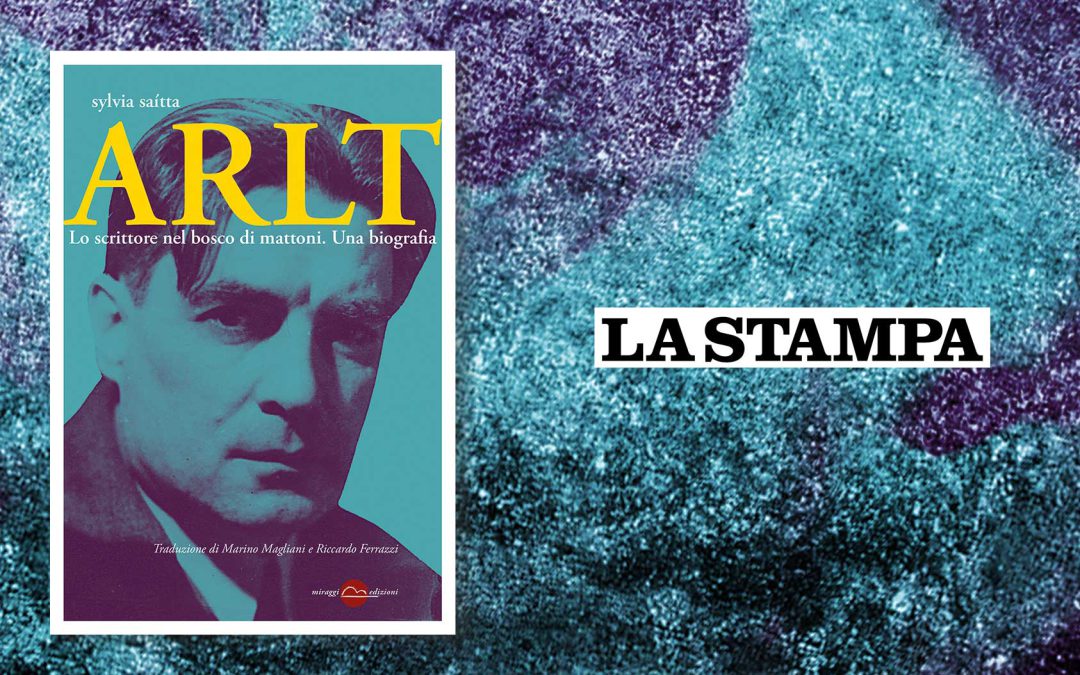 Arlt – segnalazione su La Stampa