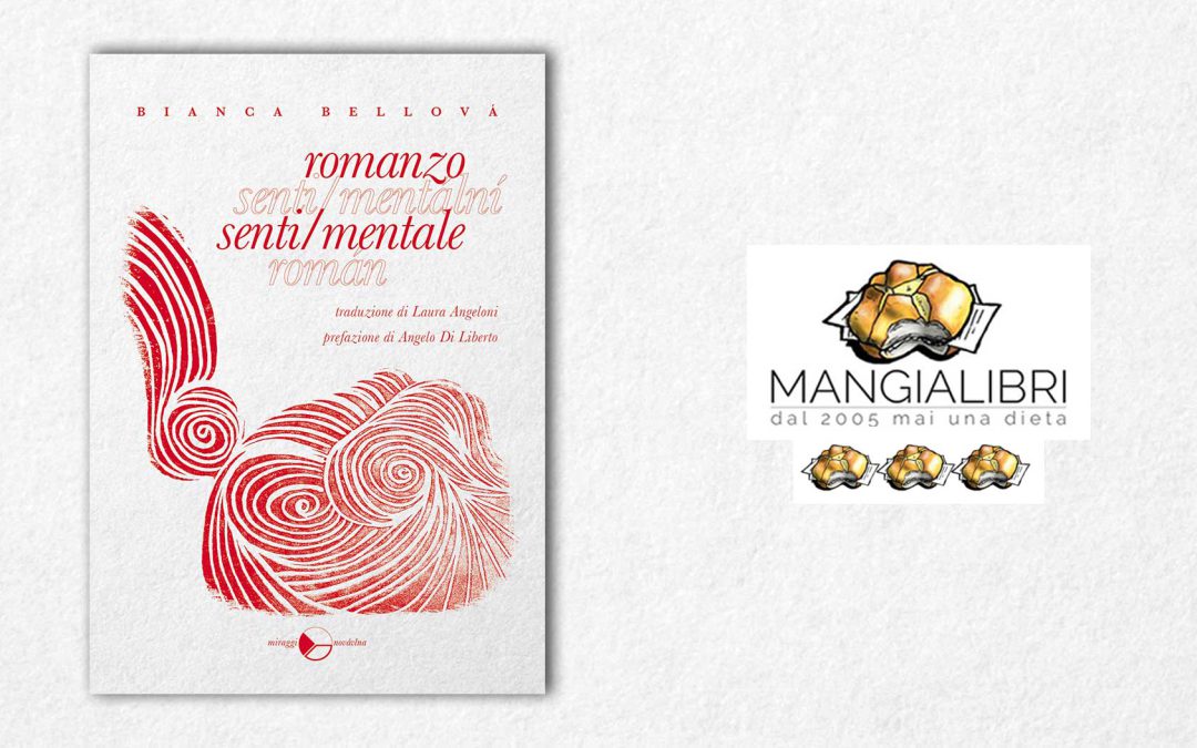 Romanzo senti/mentale – recensione di Mina Patrizia Paciello su Mangialibri