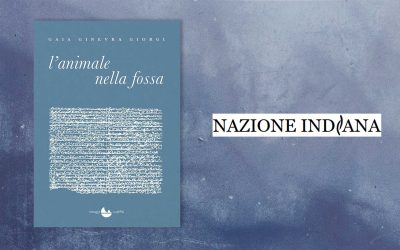 L’animale nella fossa – citazione su Nazione indiana