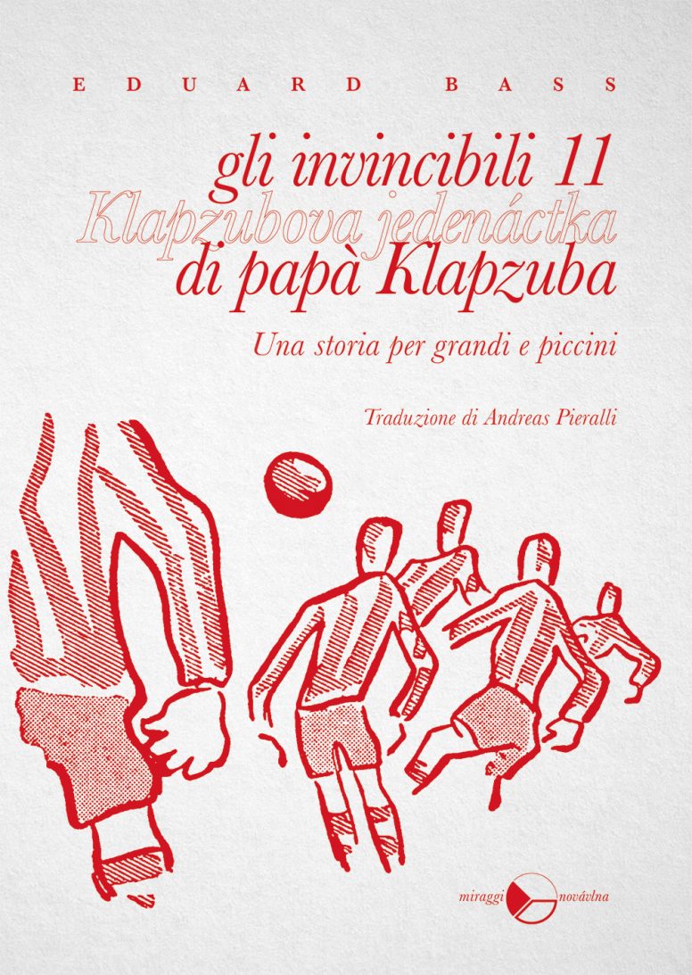 gli invincibili 11 di papà Klapzuba