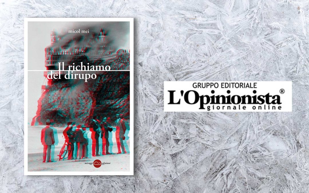 Il richiamo del dirupo – recensione su L’Opinionista