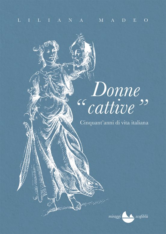 Donne “cattive”