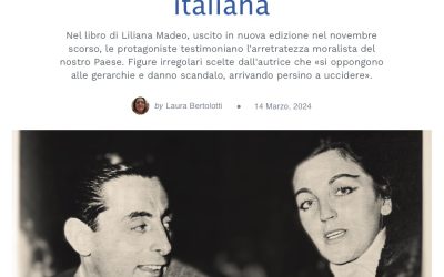 Le “Donne cattive”che raccontano cinquant’anni di storia italiana