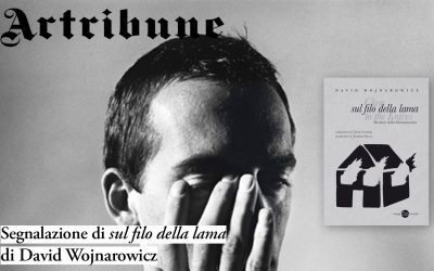 Segnalazione di «Sul filo della lama» su «Artribune»