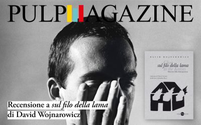 David Wojnarowicz / Un roadtrip nella polvere dell’American Dream