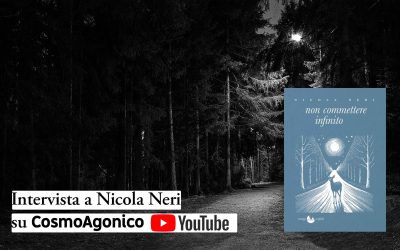 Intervista a Nicola Neri sul canale YouTube CosmoAgonico