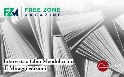 Editori Indipendenti – Intervista a Fabio Mendolicchio di Miraggi Edizioni