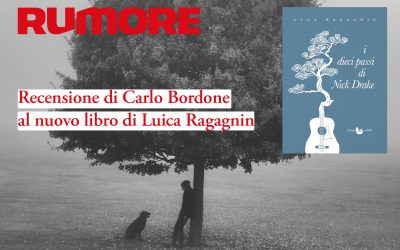 Recensione a «I dieci passi di Nick Drake» su «Rumore»